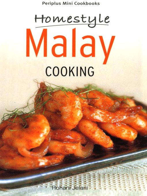 Title details for Mini Homestyle Malay Cooking by Rohani Jelani - Available